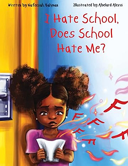I Hate School, Does School Hate Me?
